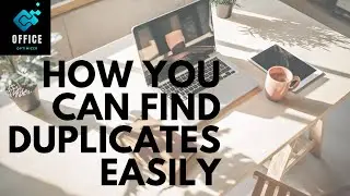 Why you will find finding duplicates in Excel so EASY!