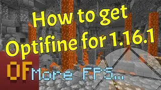 How To Install Optifine For Minecraft 1.16