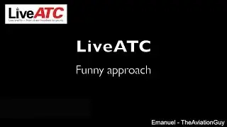 LiveATC - Funny approach