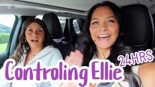 EMMA CONTROLS ELLIE FOR THE DAY! 24HRS OF NOT SAYING NO! EMMA AND ELLIE