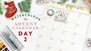 Watercolour Advent Calendar 2022 Day 2
