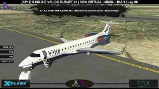 [XP11] E45X X-Craft | CO BUSJET 21 | VIVA VIRTUAL | MMGL - KIAH | Leg 06