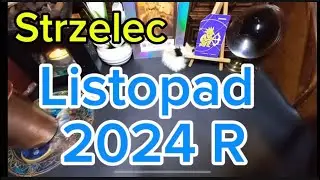 STRZELEC ♐️- LISTOPAD 2024R