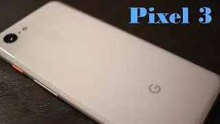 PIXEL 3 REVIEW