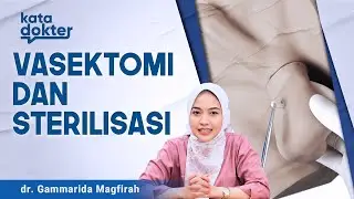 Vasektomi: Pilihan Kontrasepsi Pria yang Paling Efektif | Solusi Penyakit