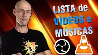 Como Criar Lista de Reprodução de Vídeos e Músicas com OBS Studio + VLC