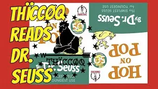THÏCCØQ RËÄDS™️: Dr. Seuss | Hop On Pop