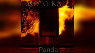 Moto KAIF,Panda-GORILLA[official audio 2021]