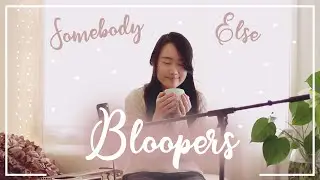 BLOOPERS - 