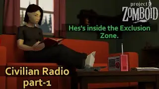 Civilian Radio Part 1 | Zomboid Animation
