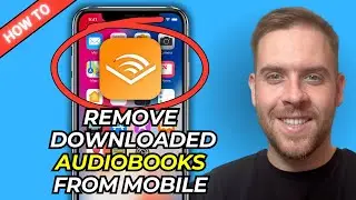 How To Remove Downloaded Audiobooks And Free Up Space On Audible For Mobile - iPhone & Android 2025