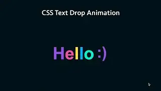 CSS Text Drop Animation