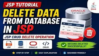Delete Data from Database in JSP Using Oracle | JSP CRUD Delete Operation | Java Full Stack Tutorial