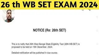 Notification for 26th WB SET Exam 2024 | 26th State Eligibility Test |