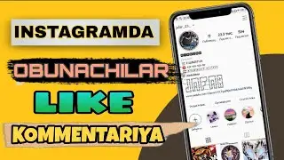 INSTAGRAMDA OBUNACHILARNI KO'PAYTIRISH 2 || LIKE KOMMENTARIYA NAKRUTKA QILISH ||INSTAGRAM SIRLARI