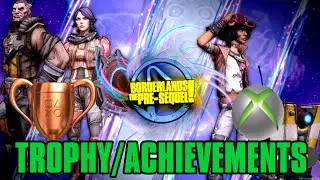 Borderlands The Pre-sequel - Achievement/Trophy List
