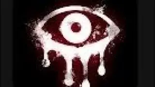 прохождение хоррора Eyes (кто напишет тайм-код пасхалки на того подпишусь)