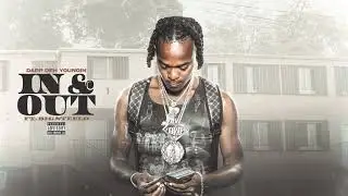 Dapp Deh Youngin - In & Out W/ @bigsteelo786 (Official Audio)
