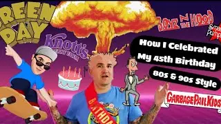 How I Celebrated Turning 45! - Green Day - Skateboarding And So Much More!