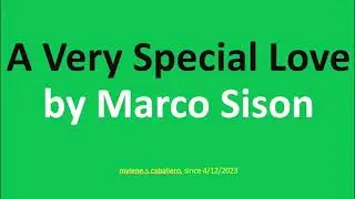 A Very Special Love by Marco Sison (Lyrics)