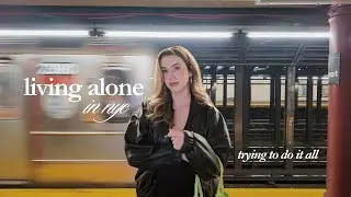 a realistic week in my life in nyc *productive days living alone*