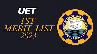 UET Admission Document Required Detail | 1st Merit List