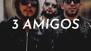 3 amigos