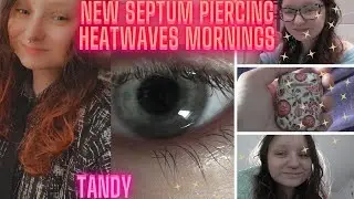 My New Crystal Septum Ring & Heatwave Mornings  - TandY - Madalada Munden