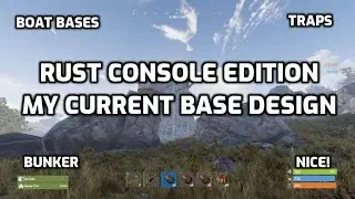 Rust Console Base Tour Ps4 Xbox Ps5 Rust Console Edition My Base Boat Base Rust Console Base Design