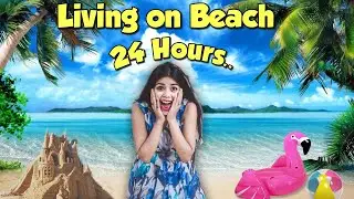 Living on a Beach for 24 Hours!! OMG *Buried in Sand* 😂😂