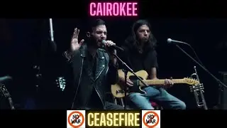 CAIROKEE 'CEASEFIRE' #antiwar #nowar #antihate #peace #paz #Paix #pace #brotherlylove