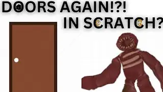 doors in scratch again?