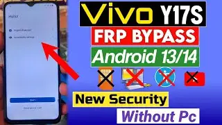 Vivo y17s Frp bypass Android 13/14 Without Pc || Vivo Y17s (V2310) Google Account Bypass ||