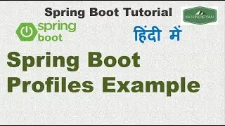 What is Profiles & How to Use Profiles in Spring Boot? | How to get an active profile in spring boot