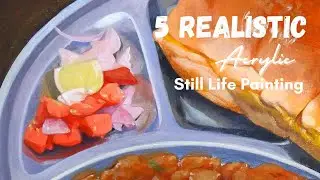5 Captivating Acrylic Still Life Timelapse Creations what will astonish you