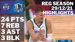 Kristaps Porzingis vs. Kings: 24 pts, 7 reb, 3 ast, 3 blk HIGHLIGHTS 2021/22 Reg Season [29.12.21.]