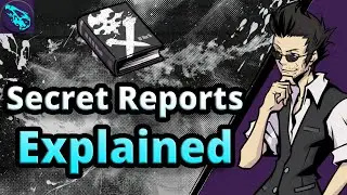 TWEWY Secret Reports Explained (& Secret Addenda)