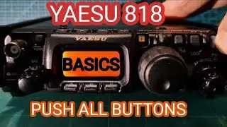 YAESU 818 BASICS