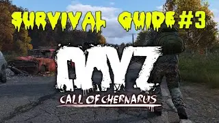 DayZ Standalone 1.07 | Call of Chernarus | guide #3