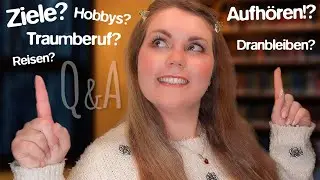 ASMR Q&A - Aufhören oder ...? Ziele? Wünsche? Traumberuf? Privat wie noch nie!