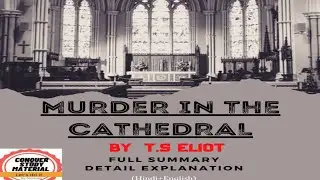 Murder in the cathedral by T.S.Eliot summary in hindi | T.S.Eliot |