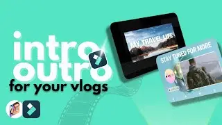 Intro and Outro for Youtube in Filmora - Bingeo