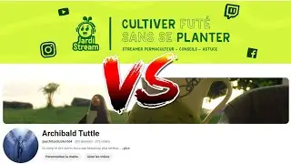 Jardistream VS Archibald Tuttle ATTENTION CA POUSSE !!! 🍑🍆🍒