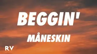 Måneskin - Beggin' (Lyrics)