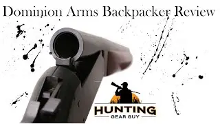 Dominion Arms Backpacker Review