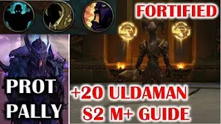 WOW DRAGONFLIGHT FORTIFIED +20 ULDAMAN LEGACY OF TYR (ULD) SEASON 2 MYTHIC PLUS GUIDE PALA TANK POV