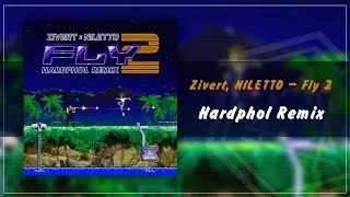 Zivert x NILETTO - Fly 2 (Hardphol Remix)