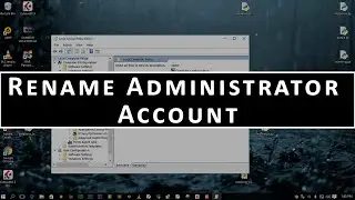 How to Change Administrator on Windows 10 - Rename Local Administrator Account