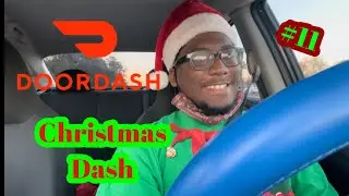 DOORDASH VLOG #11 CHRISTMAS DASH
