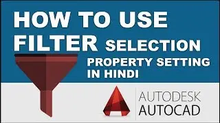 Filter Selection in Autocad | Filter Command use in Autocad